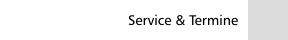 Service & Termine